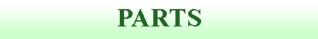 Text Box: PARTS